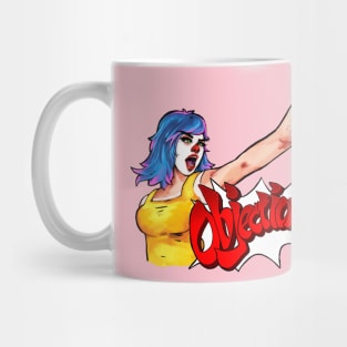 Objection Mug